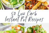 50 Effortless Low Carb Instant Pot Meals