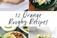 12 Ways to Savor Orange Roughy
