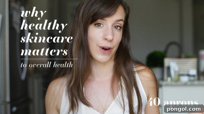 Why Healthy Skincare Matters for Total Wellness