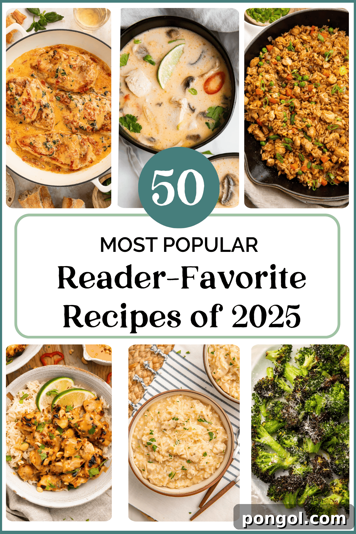 Collage of six popular recipe photos from 40 Aprons, including Marry Me Chicken, creamy coconut soup, savory fried rice, glazed chicken, rich creamy pasta, and perfectly roasted broccoli. The text "50 Most Popular Reader-Favorite Recipes of 2025" is prominently displayed.
