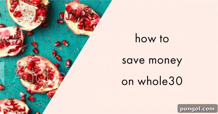 Thrifty Whole30 Your Wallet Friendly Guide 2 How to save money on Whole30: A budget-friendly guide to healthy eating