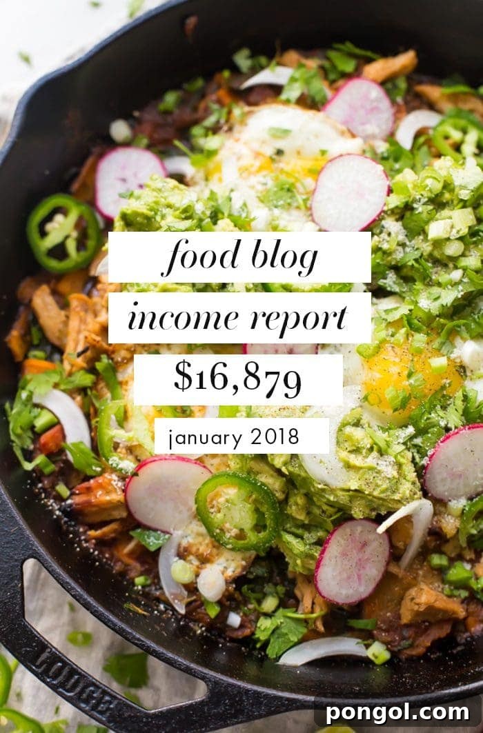 Food Blog Success January 2018 How an Assistant Boosted Income and Traffic 2 Food blog income report & traffic: January 2018, showcasing delicious Whole30 Chilaquiles