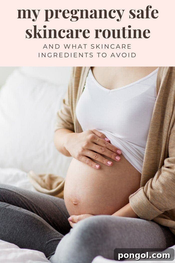 Pregnancy safe skin care products and routine
