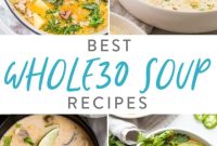 Nourishing Whole30 Soup Selections