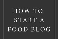 From Kitchen to Keyboard: Launch Your Food Blog